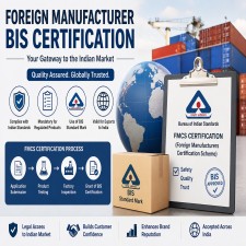 Foreign Manufacturer BIS Certification