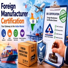 Foreign Manufacturer Certification