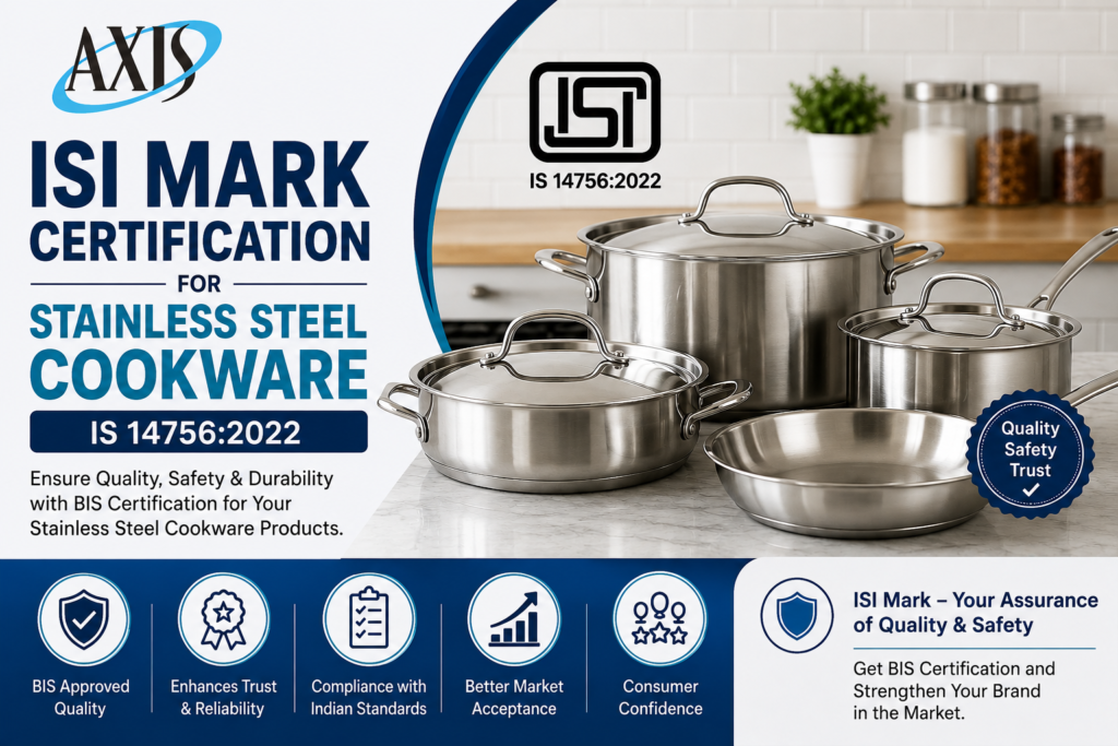 ISI Mark Certification for Stainless Steel Cookware