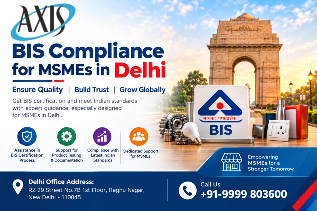 BIS Compliance for MSMEs in Delhi