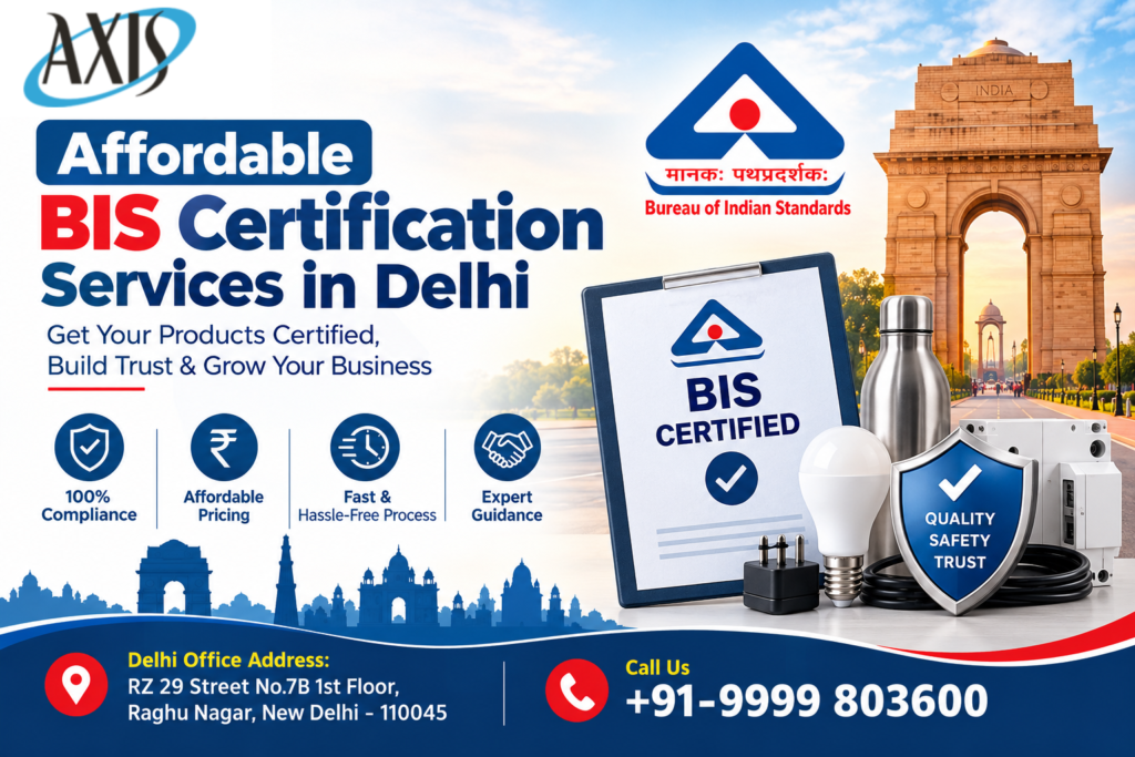 Affordable BIS Certification Services in Delhi